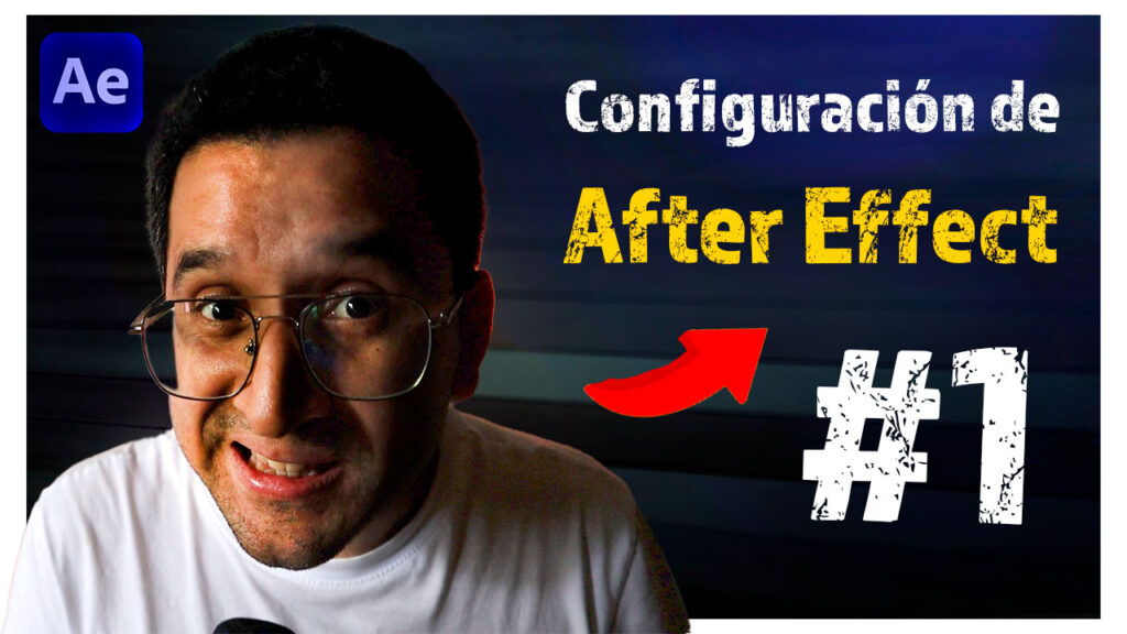 configuracion inicial de after effects 2025